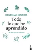 TODO LO QUE HE APRENDIDO de ROJAS MARCOS, LUIS 