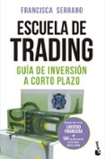 ESCUELA DE TRADING de SERRANO RUIZ, FRANCISCA 