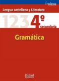 LENGUA Y LITERATURA (4 ESO): GRAMATICA di VV.AA. 
