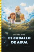EL CABALLO DE AGUA de KING-SMITH, DICK 