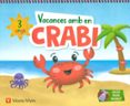 Vacances Amb En Crabi (3 Anys) Cat Por Vv.Aa.