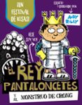 2.EL REY PANTALONCETES Y EL MONSTRUO DE CRONG de RILEY, ANDY 