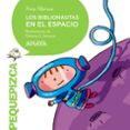 LOS BIBLIONAUTAS EN EL ESPACIO de ALONSO, ANA 
