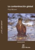 CONTAMINACION GLOBAL di BROWN, PAUL 
