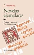 NOVELAS EJEMPLARES de CERVANTES SAAVEDRA, MIGUEL DE 