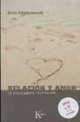 RELACION Y AMOR: LA VERDADERA REVOLUCION (INCLUYE DVD) de KRISHNAMURTI, JIDDU 