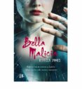 BELLA MALICIA: EL MAL SIEMPRE VUELVE di JAMES, REBECCA 