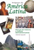IMAGENES DE AMERICA LATINA de QUESADA, SEBASTIAN 