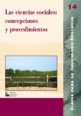 LAS CIENCIAS SOCIALES: CONCEPCIONES Y PROCEDIMIENTOS di VV.AA. 