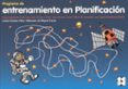 PROGRAMA DE ENTRENAMIENTO EN PLANIFICACION de ORJALES VILLAR, ISABEL 