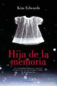 HIJA DE LA MEMORIA de EDWARDS, KIM 