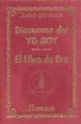 DISCURSOS DEL YO SOY: EL LIBRO DE ORO de GERMAIN, SAINT 