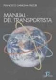 MANUAL DEL TRANSPORTISTA de CARMONA PASTOR, FRANCISCO 