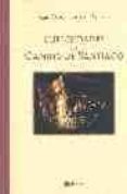 CURIOSIDADES DEL CAMINO DE SANTIAGO di CORPAS, JUAN RAMON 