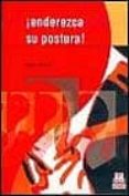 ENDEREZCA SU POSTURA! di NOVAK, JANICE 