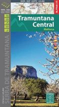 TRAMUNTANA CENTRAL. MALLORCA di VV.AA. 