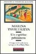 UN ESPIRITU PRISIONERO de TSVETAEVA, MARINA IVANOVNA 