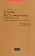 DEL YO COMO PRINCIPIO DE LA FILOSOFIA O SOBRE LO INCONDICIONADO E N EL SABER HUMANO de SCHELLING, FRIEDRICH WILHELM JOSEPH 