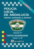 POLICA LOCAL DE ANDALUCA VOLUMEN IV: TEST RAZONADOS (TEMAS 1 A 20) NUEVA EDICION 2021 di SEGURA RUIZ, MANUEL 