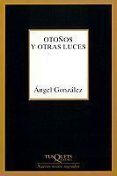 OTOOS Y OTRAS LUCES de GONZALEZ, ANGEL 