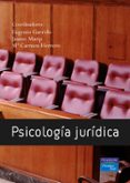 PSICOLOGIA JURIDICA de GARRIDO, EUGENIO  MASIP, JAUME  GARCIA HERRERO, M DEL CARMEN 