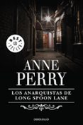 LOS ANARQUISTAS DE LONG SPOON LANE de PERRY, ANNE 