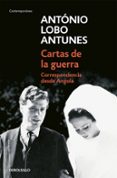 CARTAS DE LA GUERRA de LOBO ANTUNES, ANTONIO 