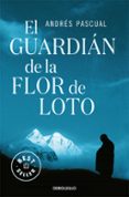 EL GUARDIAN DE LA FLOR DE LOTO di PASCUAL, ANDRES 