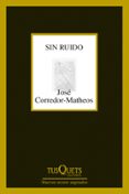 SIN RUIDO de CORREDOR-MATHEOS, JOSE 