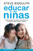 EDUCAR NIAS de BIDDULPH, STEVE 