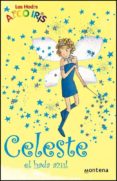 CELESTE, EL HADA AZUL (LAS HADAS ARCOIRIS N 5) di MEADOWS, DAISY 