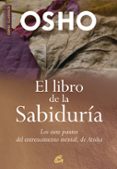 EL LIBRO DE LA SABIDURIA: LOS SIETE PUNTOS DEL ENTRETENIMIENTO ME NTAL, DE ATISHA di OSHO 