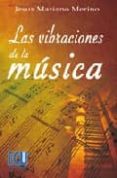 LAS VIBRACIONES DE LA MUSICA de MERINO, J. MARIANO 
