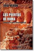 LAS PUERTAS DE ROMA de VERON GORMAZ, JOSE 
