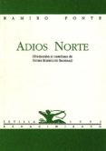 ADIOS NORTE di FONTE, RAMIRO 