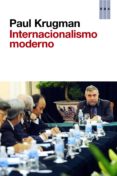 EL INTERNACIONALISMO MODERNO de KRUGMAN, PAUL 
