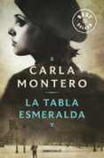 LA TABLA ESMERALDA de MONTERO, CARLA 