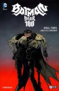 BATMAN: AO 100 de POPE, PAUL 