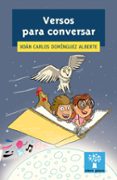 Versos Para Conversar Por Xoan Carlos Dominguez Alberte, Tapa Blanda