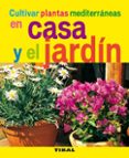 CULTIVAR PLANTAS MEDITERRANEAS di VV.AA. 