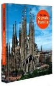 EL TEMPLO DE LA SAGRADA FAMILIA: ARQUITECTURA Y SIMBOLISMO di VV.AA. 