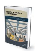 GESTION DE EQUIPOS Y NEGOCIACION: ESTRATEGIAS PARA CONSEGUIR RESU LTADOS EXITOSOS EN EL DIA A DIA di PEREZ SILVA 