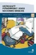 MICROSOFT POWERPOINT 2003: NOCIONES BASICAS di VV.AA. 