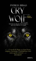 CRY WOLF: EL MUNDO DE BRIGGS, EN EL QUE LAS BRUJAS, VAMPIROS... de BRIGGS, PATRICIA 