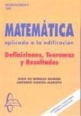 MATEMATICA APLICADA A LA EDIFICACION: GRADO EN INGENIERIA DE EDIF ICACION di VV.AA