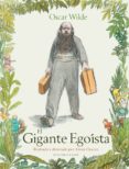 EL GIGANTE EGOISTA de WILDE, OSCAR 