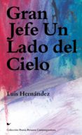 Gran Jefe Un Lado Del Cielo