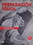 PREPARACION FISICA PRIMER NIVEL di VV.AA. 