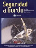 SEGURIDAD A BORDO EN LAS EMBARCACIONES DE RECREO di VV.AA. 