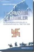 CRUZADA DE HIMMLER di HALE, CHRISTOPHER 